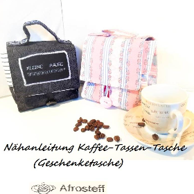 Nähanleitung "Kaffee-Tassen-Tasche", Nähanleitung Geschenktasche