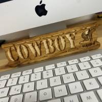 Cowboy Einzelstück Holzschild Lasergravur Geschenkidee Bild 1