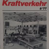 Kraft Verkehr - Fachzeitschrift für Theorie u. Praxis des Kraftverkehrs und der Instandsetzung  8/77 Bild 1