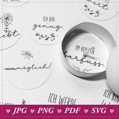 Teelicht-Botschaft, Teelicht mit positiven Sprüchen, Affirmation, Motivation, Achtsamkeit, Selbstliebe, Plotterdatei