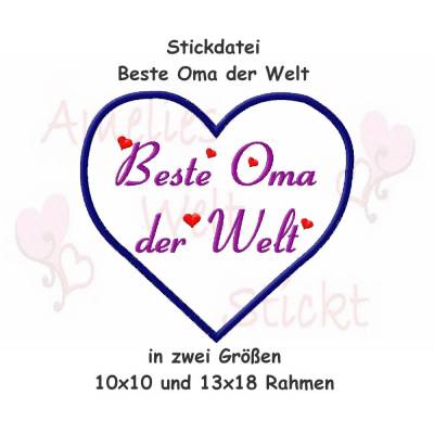 Stickdatei Herz Beste Oma der Welt Stickmuster machine embroidery opa mama spruch muttetag