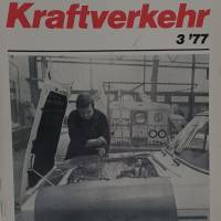 Kraft Verkehr - Fachzeitschrift für Theorie u. Praxis des Kraftverkehrs und der Instandsetzung  3/77 Bild 1