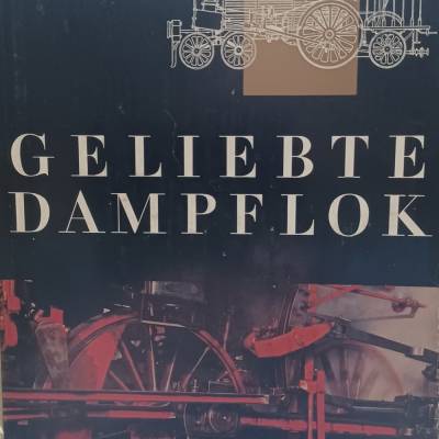 Geliebte Dampflok