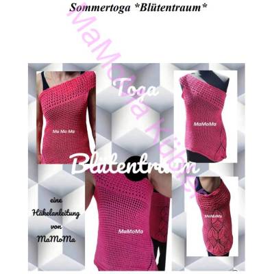 Häkelanleitung  ideal für Farbverlaufsgarn/ Bobbel Sommertoga  ** Blütentraum**  Gr36 bis 58