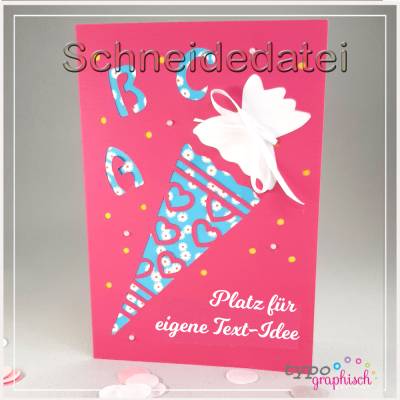 Plotterdatei: Karte zur Einschulung - Motiv Schultüte mit Herz