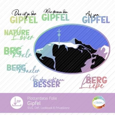 Plotterdatei Gipfel, inkl. 8 Sayings, für Folie, als Ein- und Mehfarbenplott, Design von senSEASONal