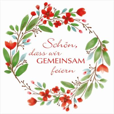 20 Untersetzer für Getränke Blumenkranz, Schön, dass wir gemeinsam feiern / Herzlich Willkommen, mit Banderole
