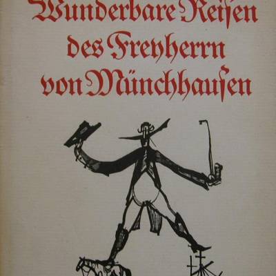 Wunderbare Reisen des Freiherrn von Münchhausen, nach der Erstausgabe von 1786