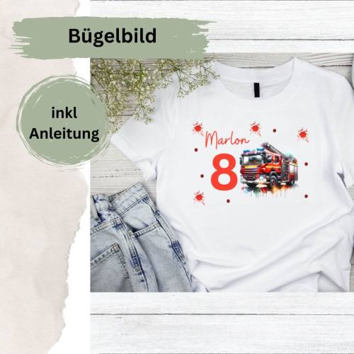 Bügelbild für Geburtstags T-shirt  Feuerwehr  mit Namen Zahl