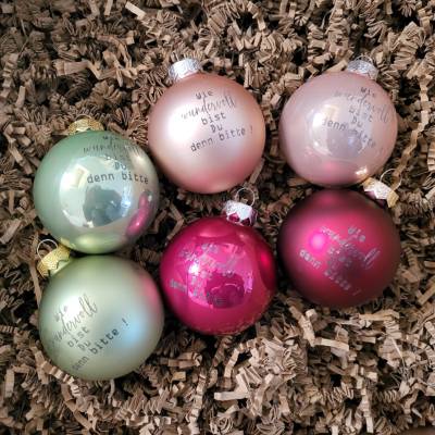 Weihnachtskugeln / Wir wundervoll bist denn Du bitte! / Verschiedene Farben wählbar