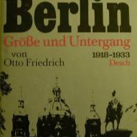 Weltstadt Berlin -Größe und Untergang 1918-1933 Bild 1