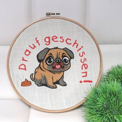 Mops drauf geschissen mit Text 13x18 & 10x10