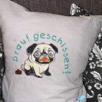 Mops drauf geschissen mit Text 13x18 & 10x10 Bild 4