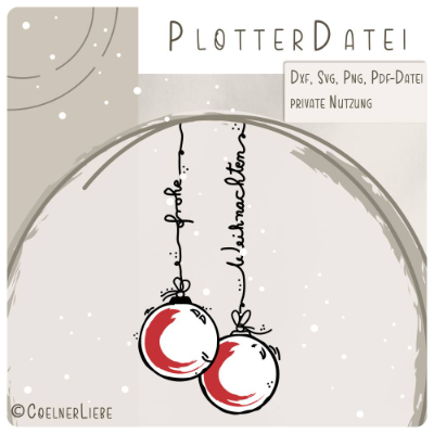 Plotterdatei „Frohe Weihnachten“ – Weihnachtskugeln im Handlettering Stil für kreative Weihnachtsgeschenke
