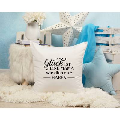 Kissen Komplett mit Inlett / Glück ist / Kissen / Geschenkidee für Mama / Kissen inklusive Füllung