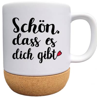Tasse mit Spruch Schön dass es dich gibt, Keramikbecher mit Kork-Sockel und Deckel, wertschätzendes Geschenk