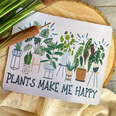 Mousepad Arbeitsplatz Homeoffice Computer Laptop plants make me happy