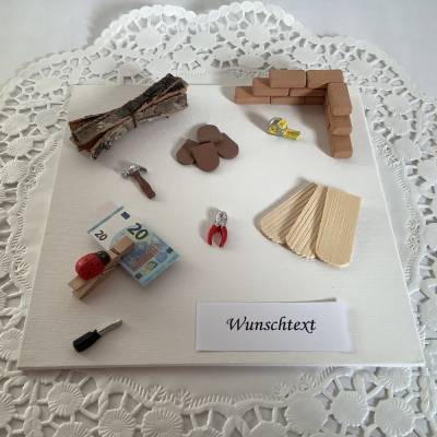 Zum Hausbau ein Geldgeschenk für Häuslebauer oder Geschenk zum Umbau und Umzug für Haus, Wohnung oder Zimmer verpacken