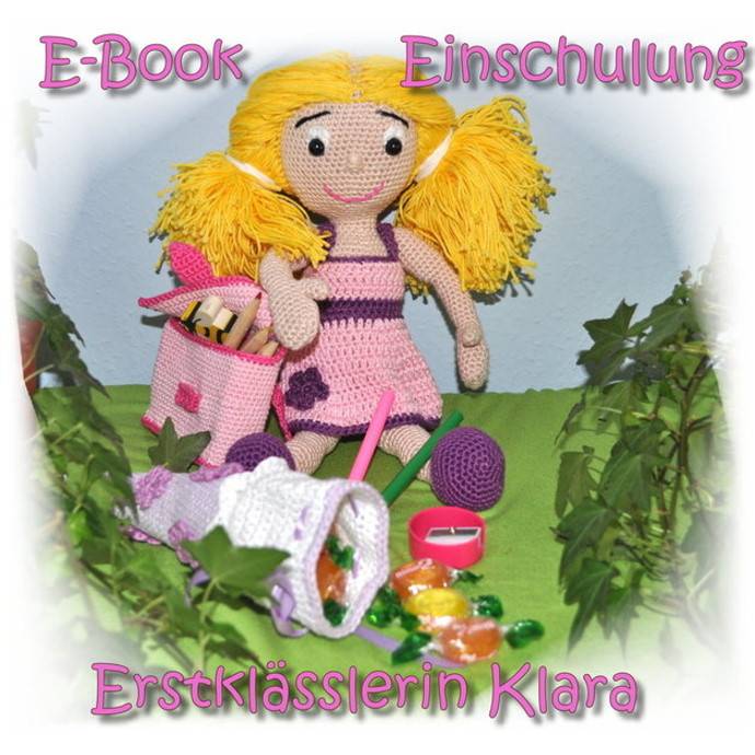 E-Book - Schulkind Klara - Zuckertüte - Mädchen - Puppe - Einschulung - Erstklässler Bild 1