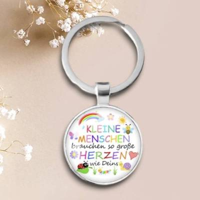 Schlüsselanhänger Kleine Menschen brauchen so große Herzen wie Deins Geschenk Erzieherin 