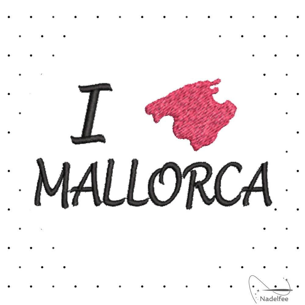 Stickdatei * i love Mallorca * 44x80mm Maschinenstickmuster digital Bild 1