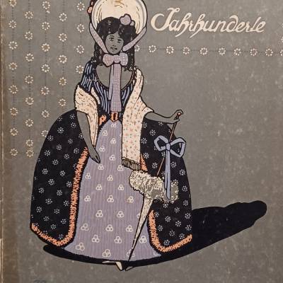 Die Mode der Jahrhunderte - Herausgegeben vom Seidenhaus Michels & Cie. Berlin