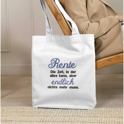 Stickdatei Spruch Rente – Vollstickdatei für den Ruhestand