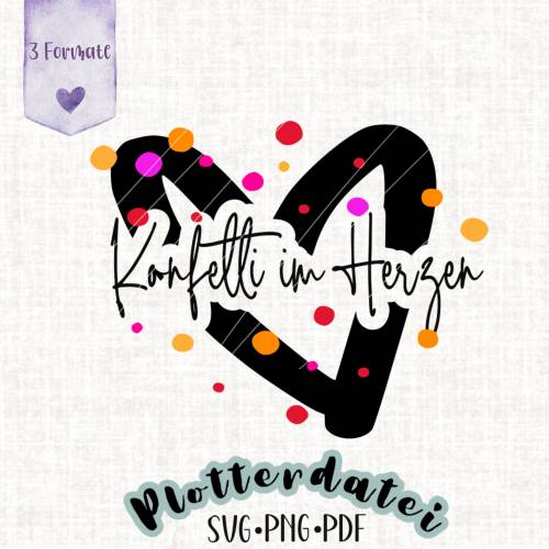 Plotterdatei „Konfetti im Herzen“ – SVG, PNG, PDF für Cricut, Silhouette, Brother ScanNCut