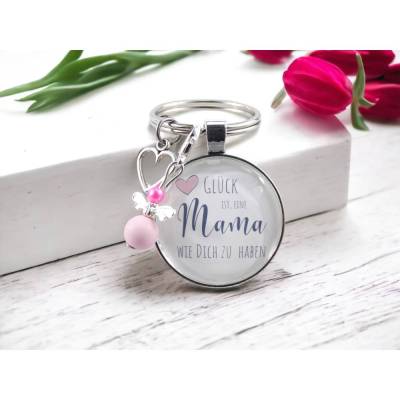Schlüsselanhänger Glück ist eine Mama wie Dich zu haben | Geschenk Muttertag