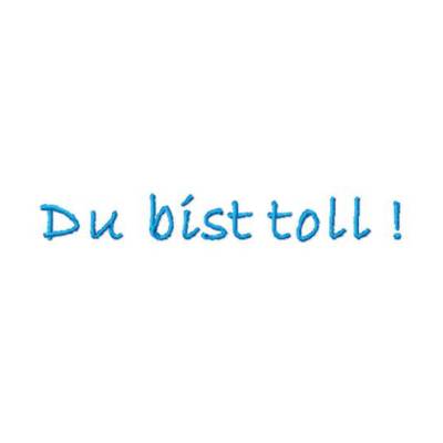 Stickdatei Freebie - Du bist toll!