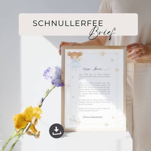 Brief von der Schnullerfee, PDF-Vorlage zur Schnullerentwöhnung, Schnullerfee Geschenkidee für Kinder zum Ausdrucken