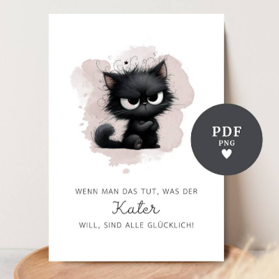 Katzenkarte Poster 'Wenn man das tut, was der Kater will...' – Digitaler Download • PDF & PNG