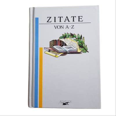 ZITATE VON A - Z - 1989 - Albatros - Buch - wie neu