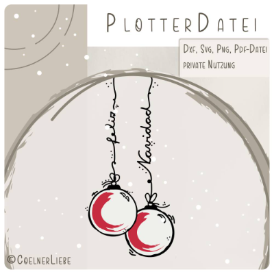 Plotterdatei „Feliz Navidad“ – Spanische Weihnachtskugeln im Handlettering-Stil