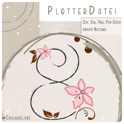 Plottdesign Geburtstagsblume – Zahl 8, Florale Plotterdatei für Geburtstagsdeko & DIY