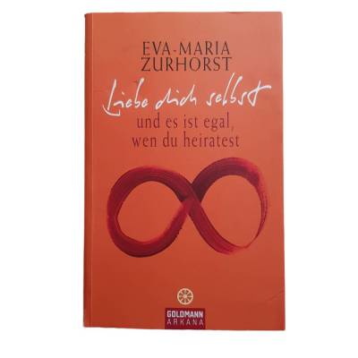Buch - Liebe dich selbst und es ist egal wen du heiratest - Zurhorst - wie neu
