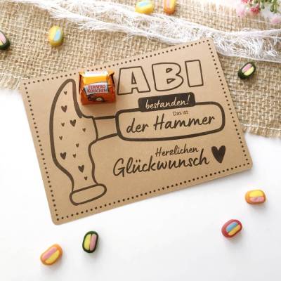 Druckvorlage Abi Glückwunschkarte - Hammer - bestanden - Kleinigkeit - zum ausdrucken -Abitur - Geldgeschenk