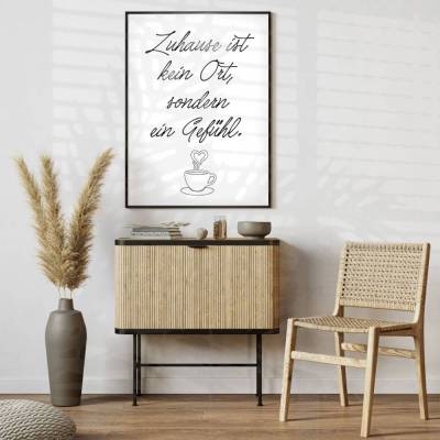 Poster DIN A4 – „Zuhause ist kein Ort, sondern ein Gefühl“ | Spruchposter | Wanddeko | Typografie | digitaler Download