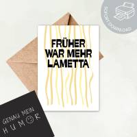 Früher war mehr Lametta. Lustige Karte zum Ausdrucken | digitale Datei ausdrucken | Druckvorlage Gruß- oder Glückwunsch Bild 1