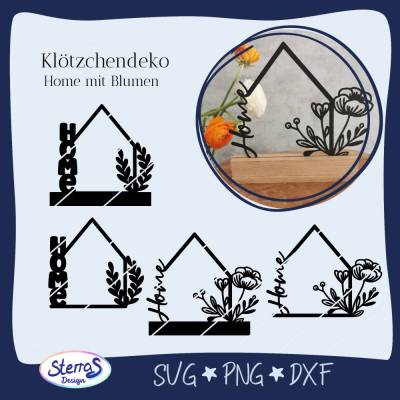 Home mit Blumen • Plotterdatei & Laserdatei SVG DXF PNG • Haus Deko • Klötzchendeko mit Blumen & Ranken