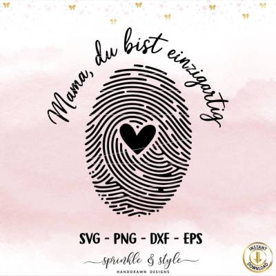 Plotterdatei Muttertag , Mama du bist svg Digistamp, Mama Fingerabdruck, Laserdatei, Cricut, Deutsche Sprüche