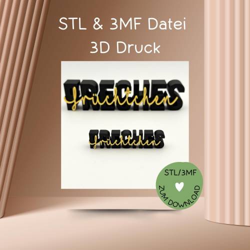 Digitale Datei, 3D-Druckdatei, STL bzw. 3MF, Schriftzug 