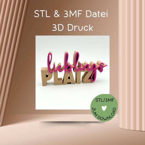 Schriftzug LIEBLINGSPLATZ, Digitale Datei, 3D-Druckdatei, STL bzw. 3MF-Format