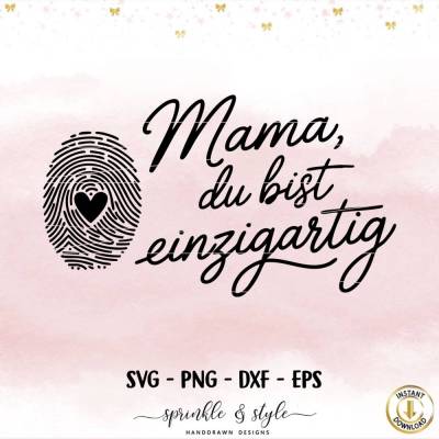 Plotterdatei Muttertag , Mama du bist svg Digistamp, Mama Fingerabdruck, Laserdatei, Cricut, Deutsche Sprüche