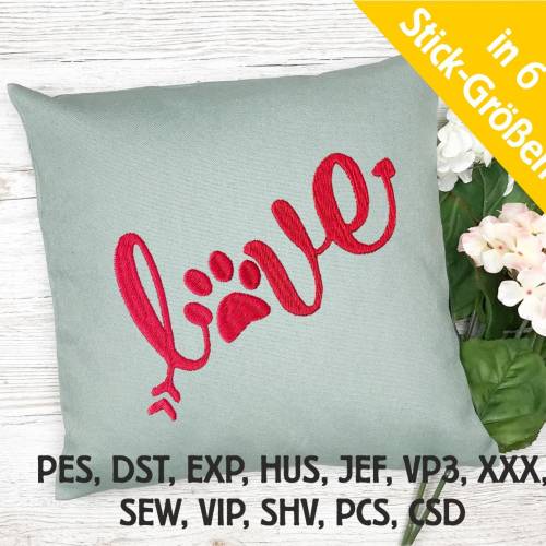 Stickdatei LOVE mit Hundepfote in 6 Größen, Maschinenstickerei, Stickmuster mit Hundemotiv