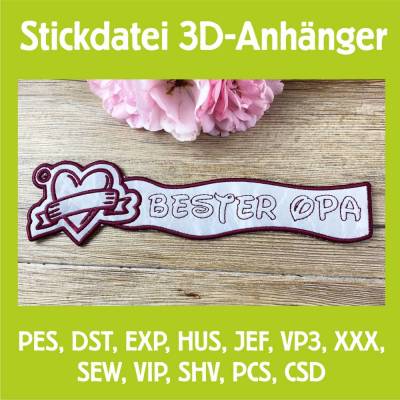 Stickdatei 3D-Anhänger BESTER OPA, Maschinenstickerei, Stickmuster mit Trapunto-Effekt, 3D-Stick, Lesezeichen