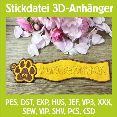 Stickdatei 3D-Anhänger HUNDEMAMA, Maschinenstickerei, Stickmuster mit Trapunto-Effekt, 3D-Stick, Lesezeichen