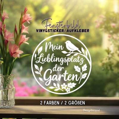 Mein Lieblingsplatz der Garten Aufkleber Fensterbild Sticker für die Gartendeko