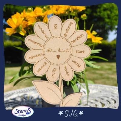 Laserdatei Sonnenblume „Du bist“ – SVG Blumenstecker mit positiven Worten, personalisierbar, Gravurdatei für Lasercutter