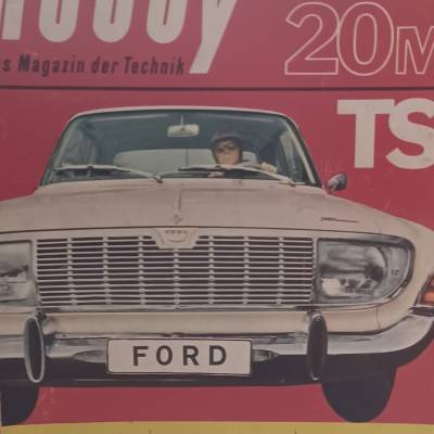 Hobby Das Magazin der Technik Nr. 7 – Ford 20 M TS – Ehapa Verlag – Guter Zustand